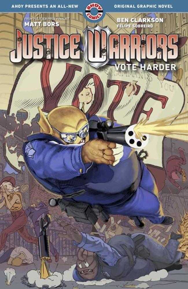 Justice Warriors Volume 2 Vote Harder