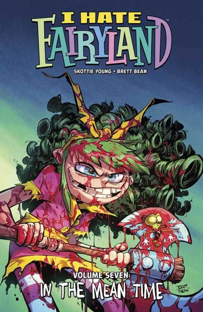 I Hate Fairyland Volume 07