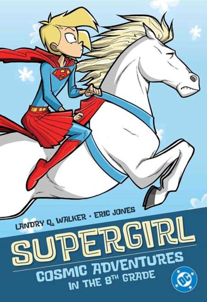 Supergirl Cosmic Adventures in the 8th Grade
