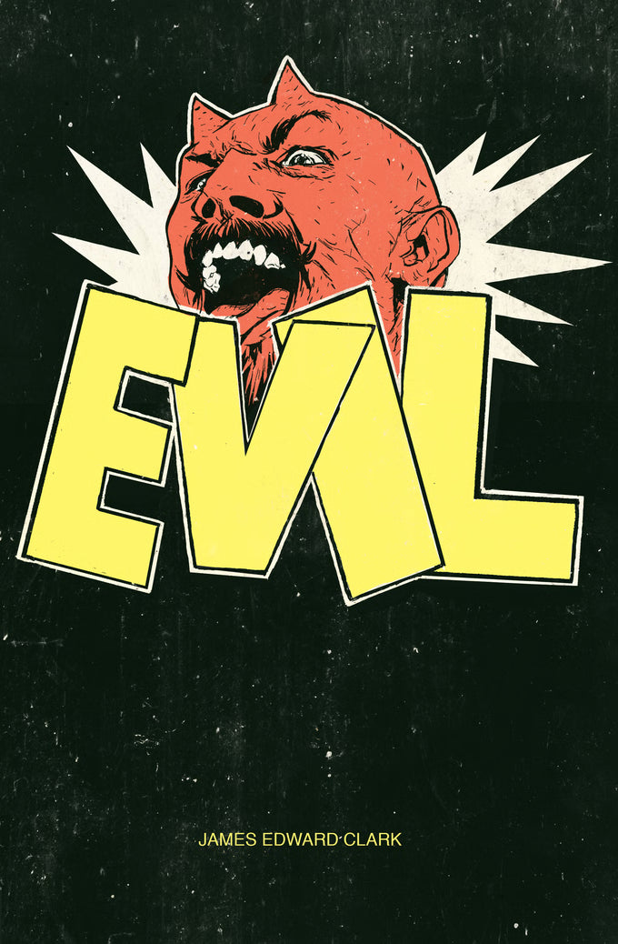 Evil by James Edward Clark