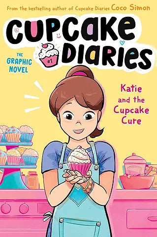 Cupcake Diaries Volume 1 Katie and the Cupcake Cure