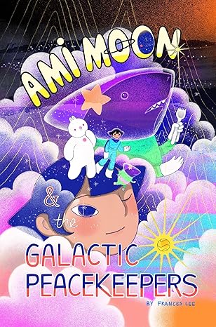 Ami Moon and the Galactic Peackeepers