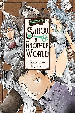 Handyman Saitou in Another World Volume 01