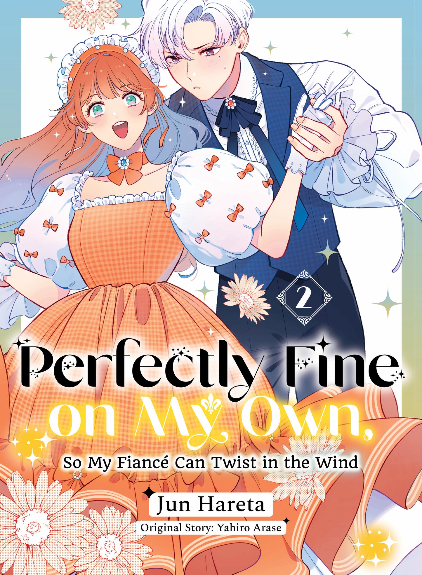 Perfectly Fine On My Own, So My Fiancé Can Twist In The Wind Volume 02