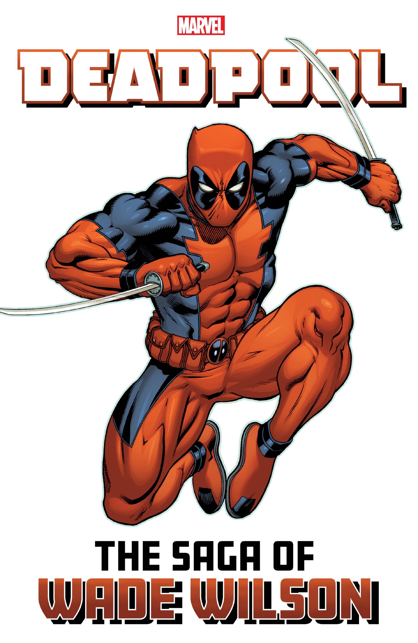 Deadpool The Saga Of Wade Wilson