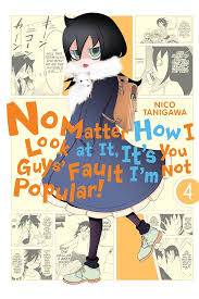 No Matter How I Look at it, It's You Guys' Fault I'm Not Popular! Vol. 04