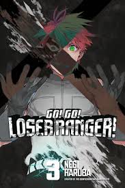 Go! Go! Loser Ranger! Volume 03