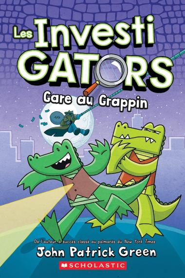 Investigators Tome 3 Gare au Grappin