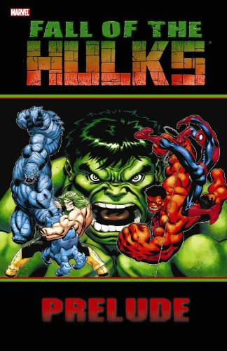 Hulk: Fall Of The Hulks Prelude