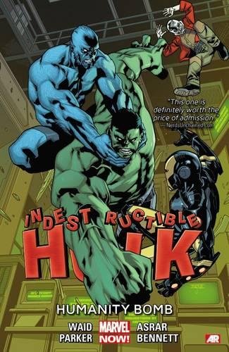 Indestructible Hulk Vol. 04 Humanity Bomb HC