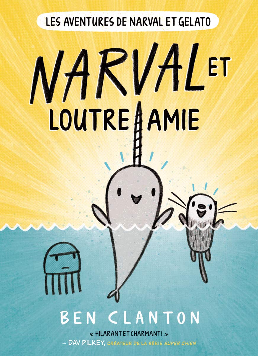 Aventures de Narval et Gelato Tome 4 Narval et Loutre amie