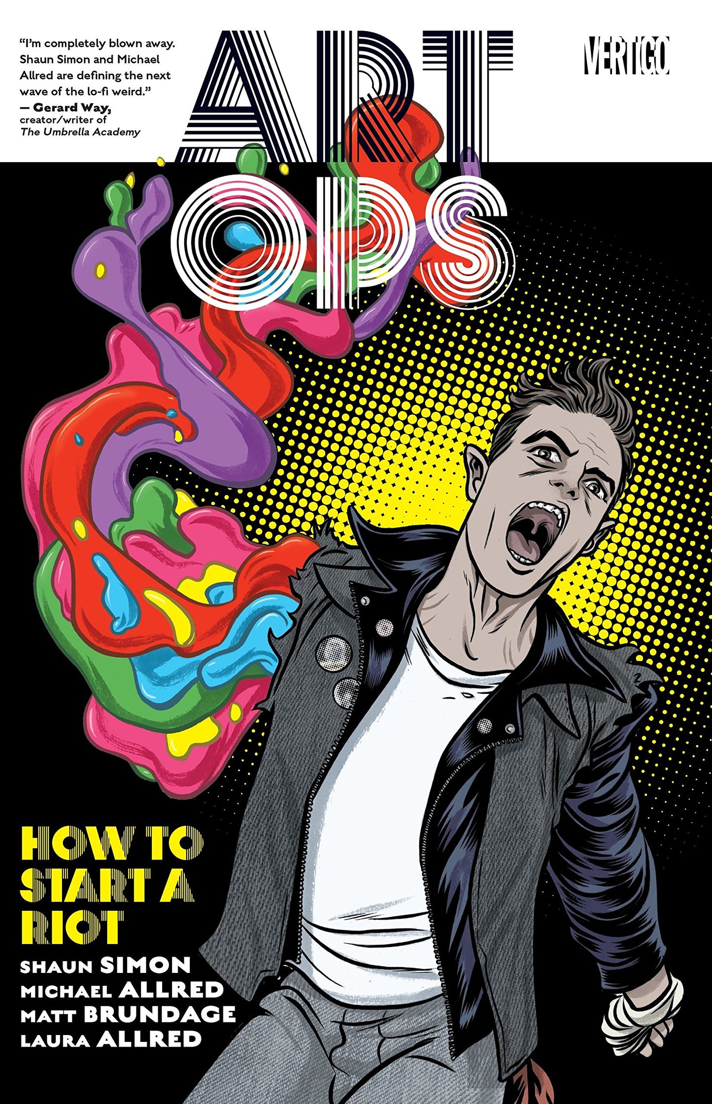 Art Ops Volume 01 How To Start A Riot