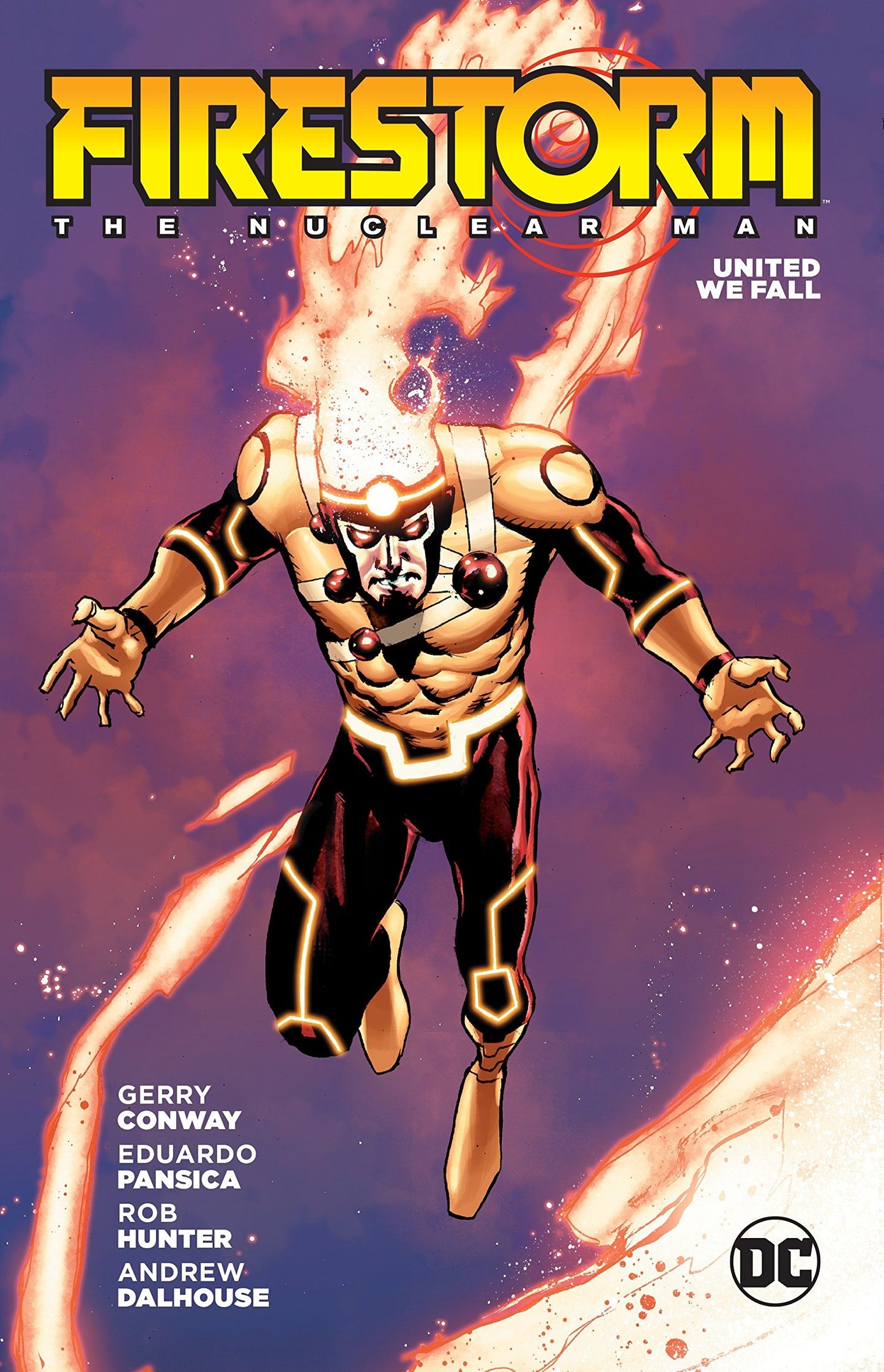 Firestorn The Nuclear Man United We Fall