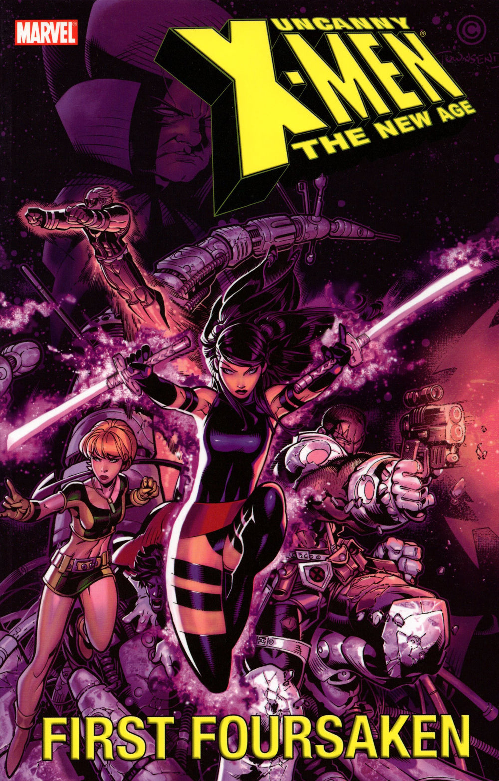 Uncanny X-Men New Age Vol. 05 First Foursaken