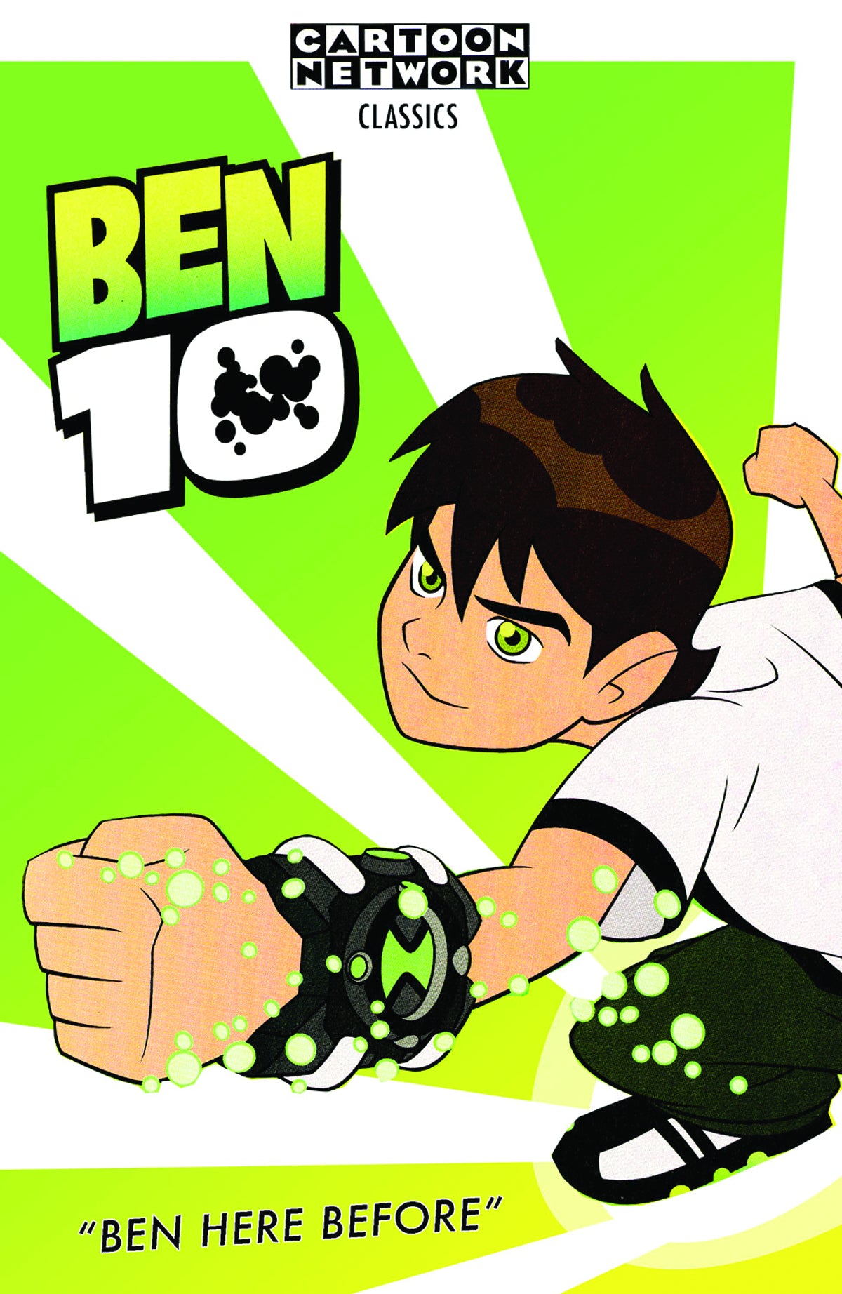 Ben 10 Classics Vol. 01 Ben Here Before