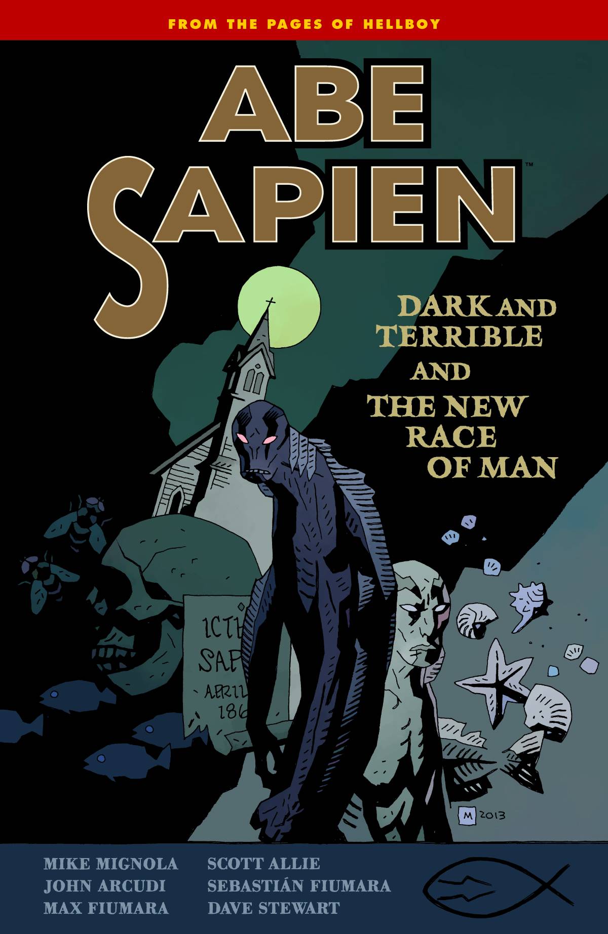 Abe Sapien Vol. 03 Dark and Terrible and The New Race of Man