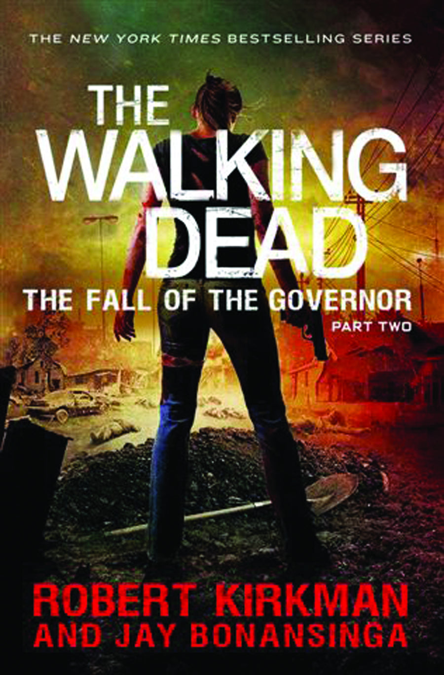 Walking Dead Novel Vol. 04 Fall of Governer Part 2