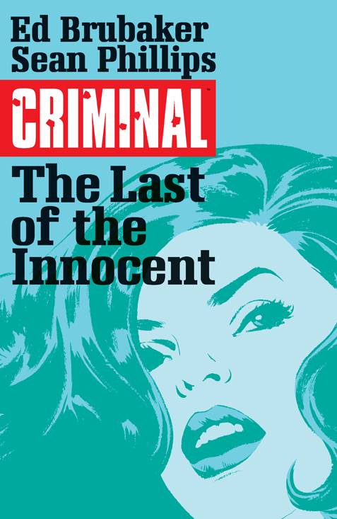 Criminal Vol. 06 Last of the Innocent