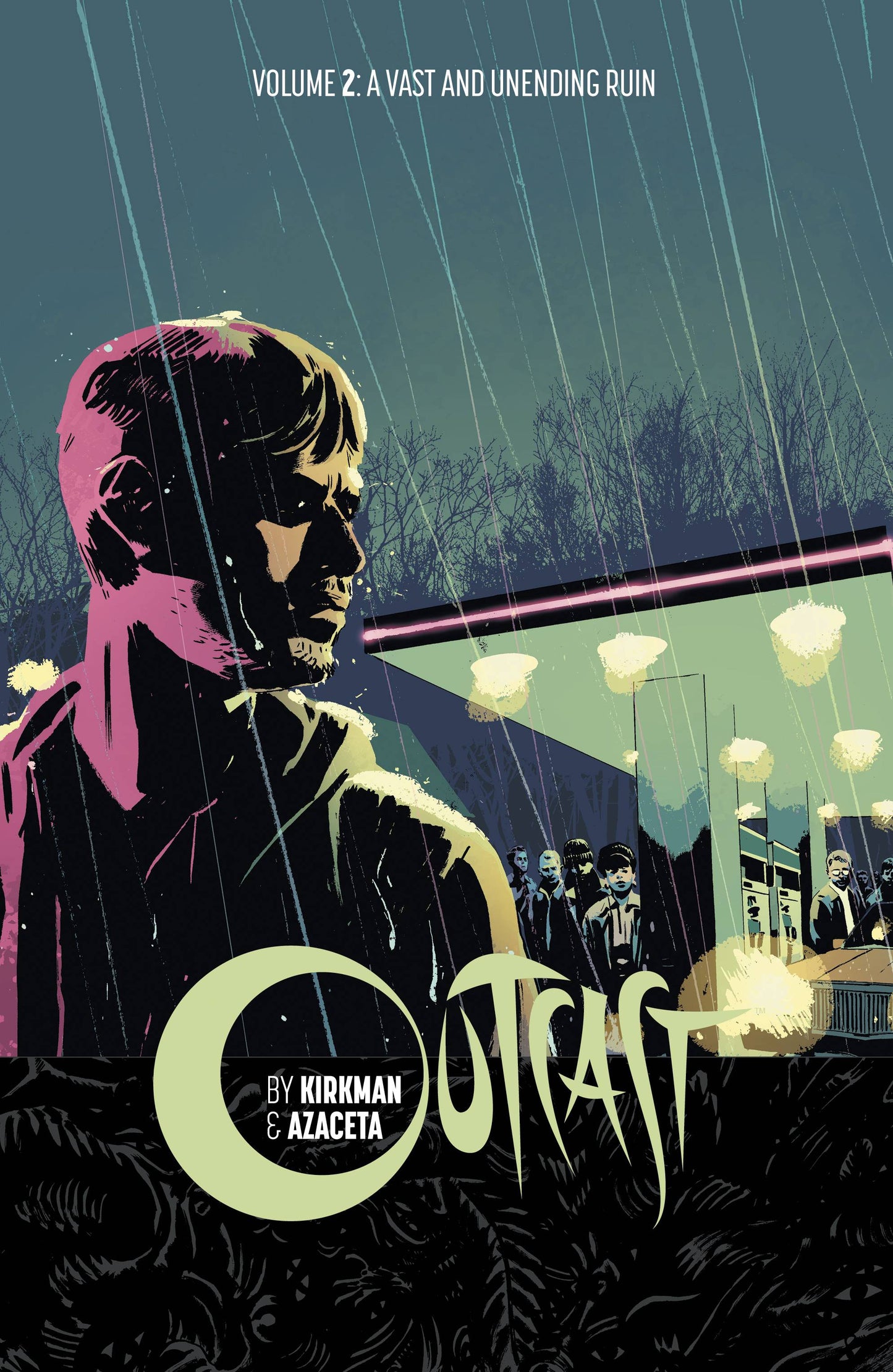 Outcast by Kirkman & Azaceta Vol. 02