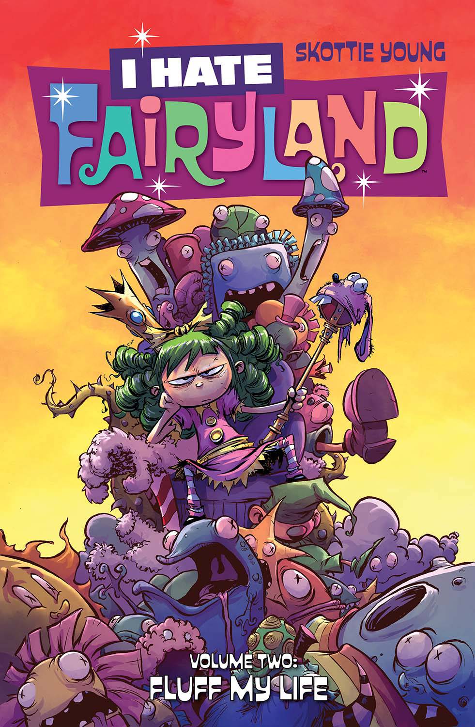 I Hate Fairyland Vol. 02 Fluff My Life