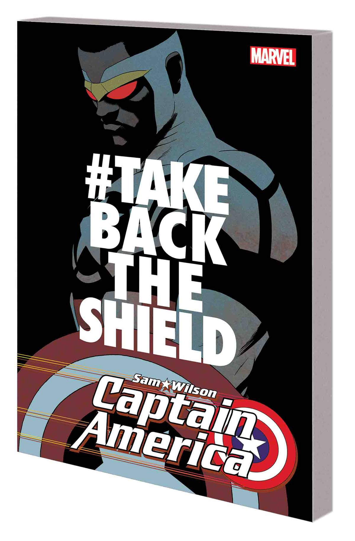 Captain America Sam Wilson Volume 04 #TAKEBAKETHESHEILD