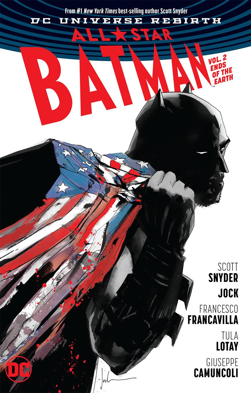 All Star Batman Volume 02 Ends of the Earth