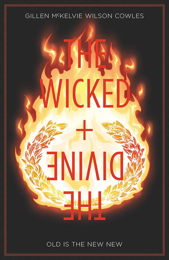 Wicked & Divine Vol. 08 Old Is The New New