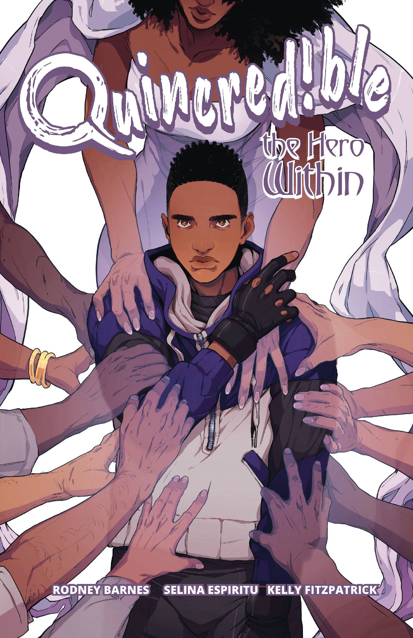 Quincredible Vol. 02 Hero Within