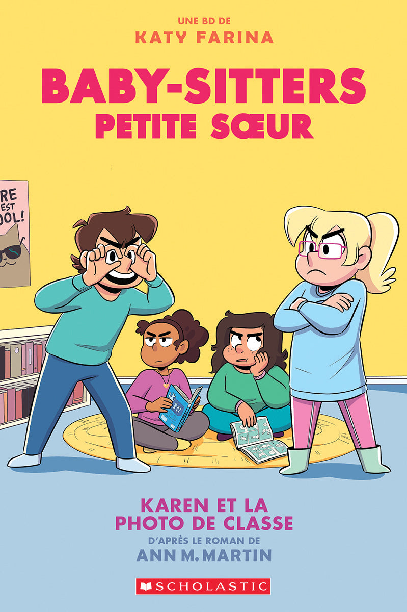 Baby Sitters Petite sœur 5: Karen et la photo de classe