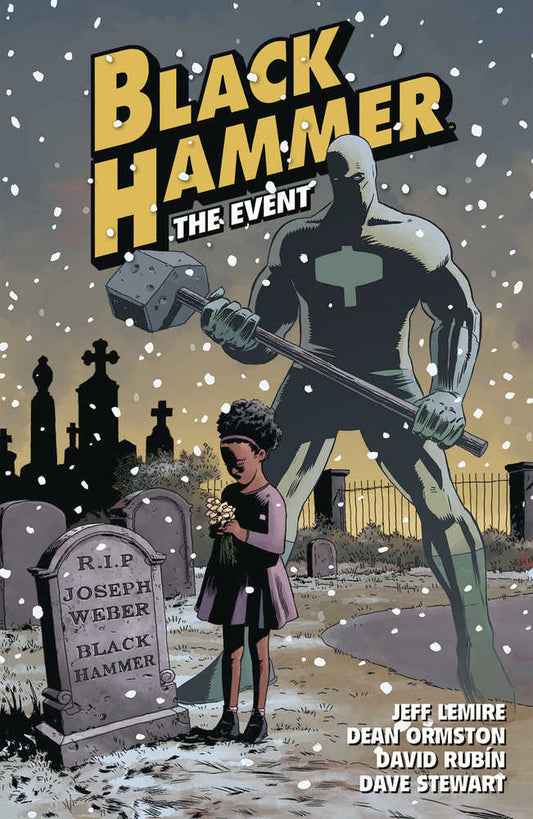 Black Hammer Volume 02 The Event