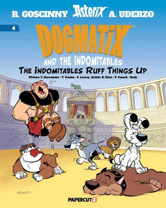 Dogmatix & the Indomitables Volume 04 Indomitables Ruff Things Up