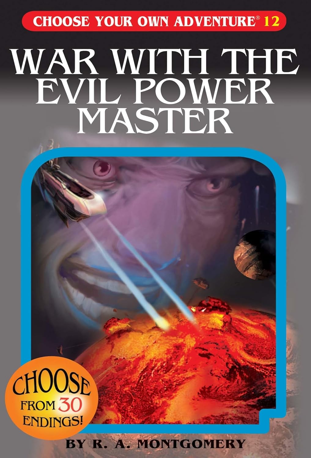 Choose Your Own Adventure: War with the Evil Power Master