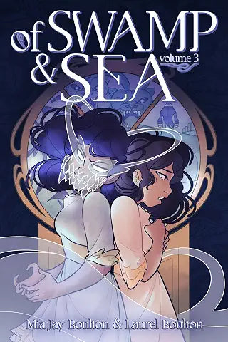 Of Swamp and Sea Volume 03