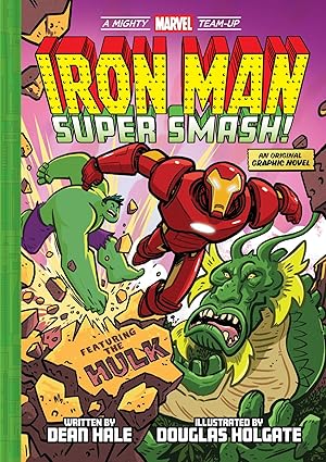 Iron Man Super Smash (A Mighty Marvel Team-Up)