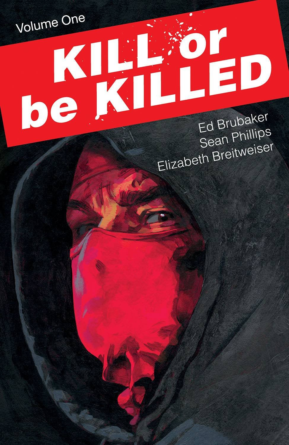 Kill Or Be Killed Vol. 01