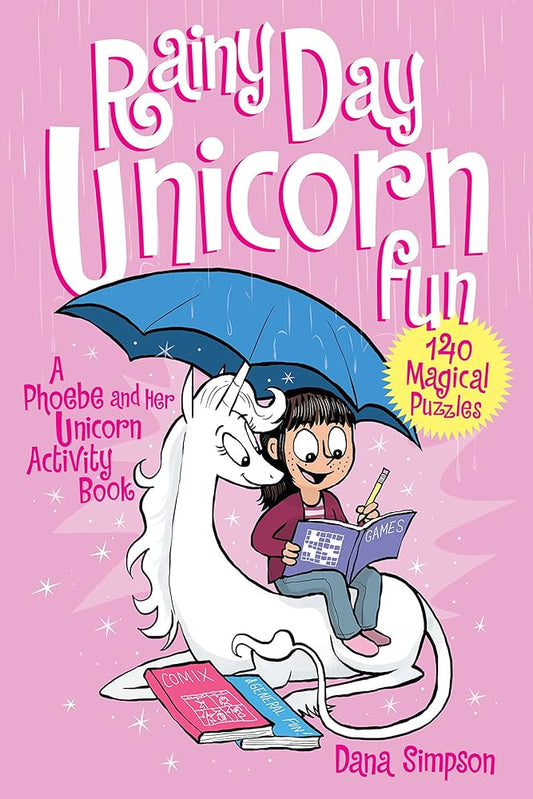 Phoebe & Her Unicorn Vol. 04 Razzle Dazzle Unicorn (New Printing)