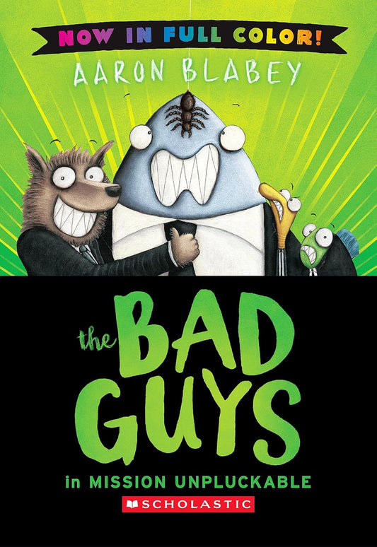 Bad Guys in Mission Unpluckable (Full Colour)