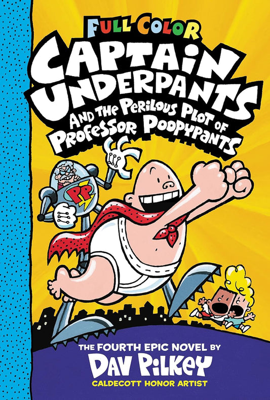 Captain Underpants Vol. 04 Perilous Plot of Professor Poopypants (Colour Edition)