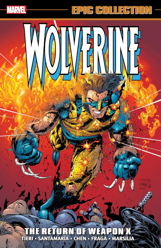 Wolverine Epic Collection The Return of Weapon X