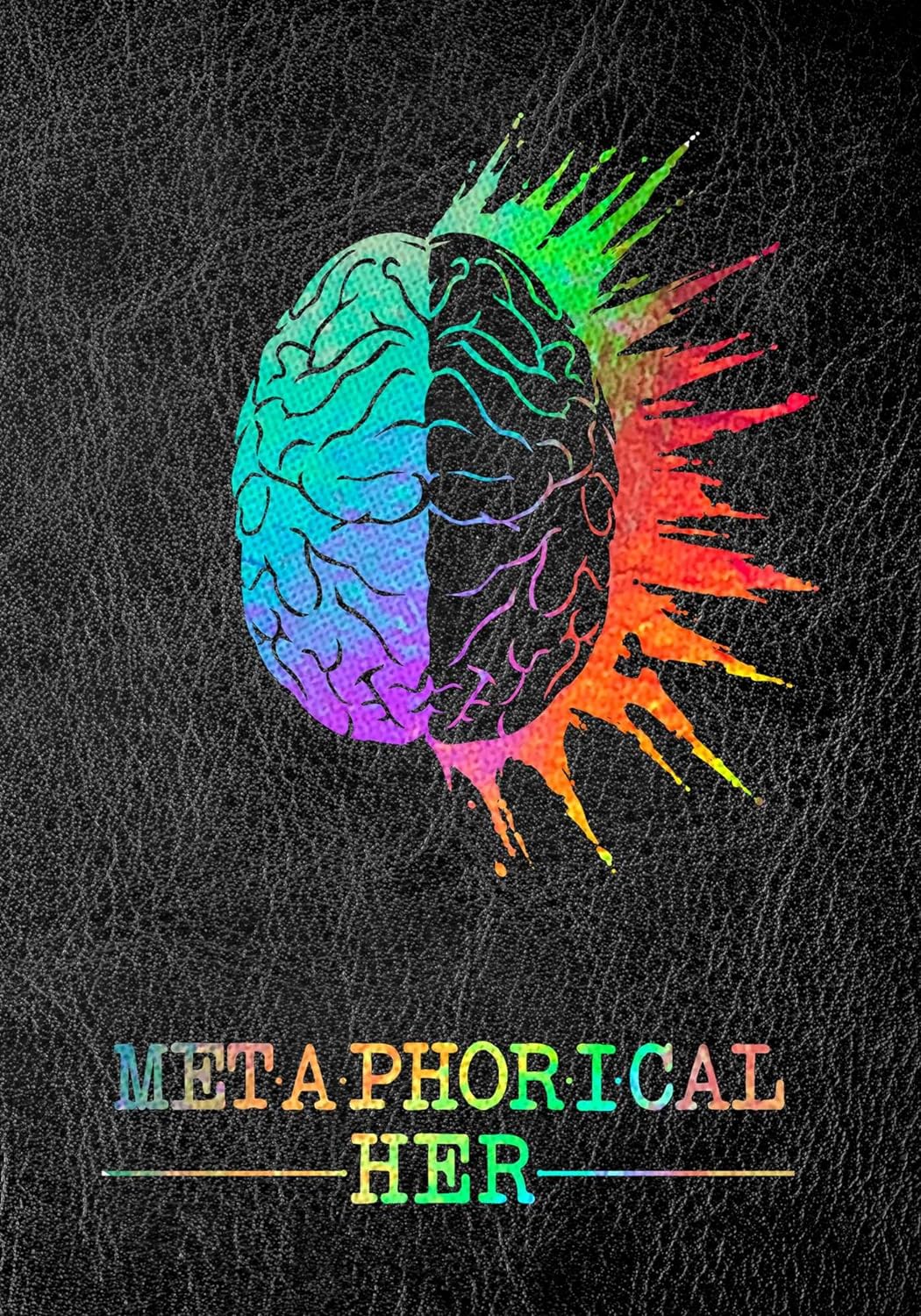 Metaphorical HER (Leather Cover)