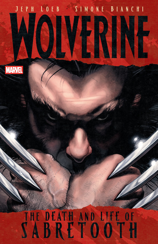Wolverine the Death and Life of Sabretooth