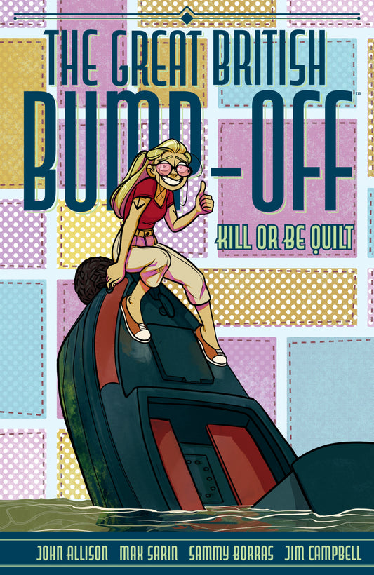 The Great British Bump Off: Kill or be Quilt