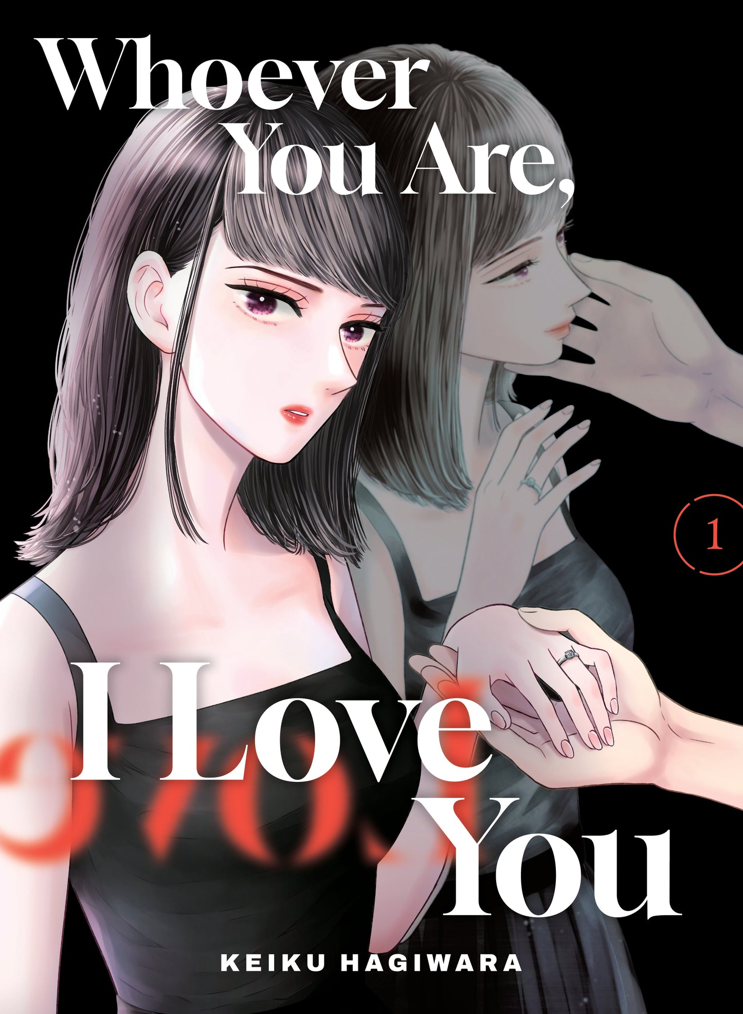 Whoever You Are, I Love You Volume 01