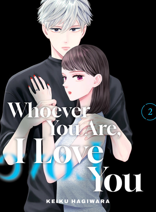 Whoever You Are, I Love You Volume 02