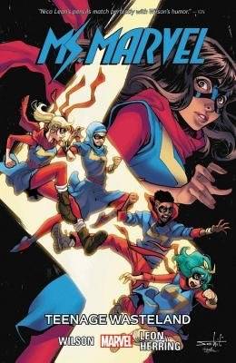 Ms Marvel Vol. 09 Teenage Wastland