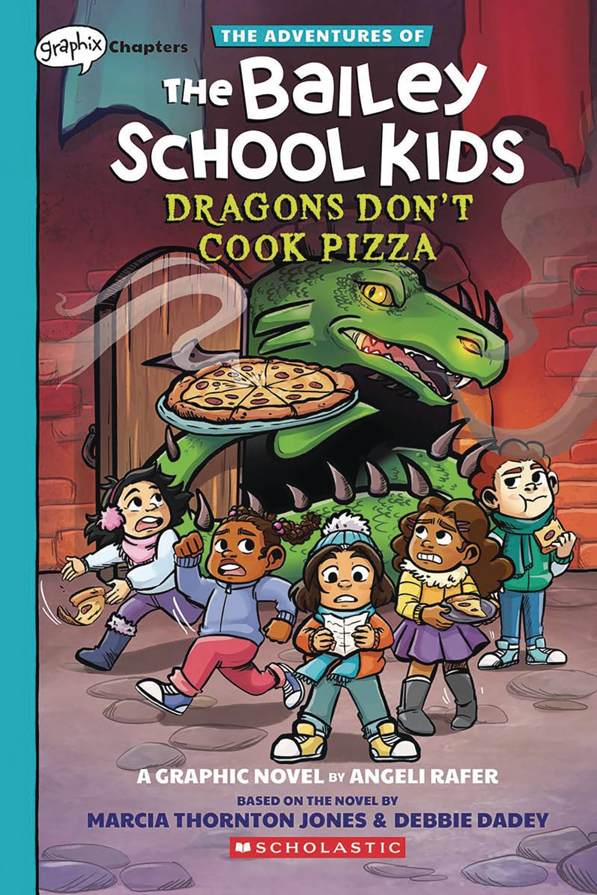 Adventures of the Bailey School Kids Vol. 04 Dragons Don't Cook Pizza