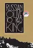 Russian Olive to Red King