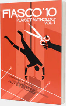 Fiasco Playset Anthology Volume 01