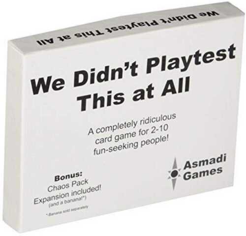 We Didn't Playtest This At All