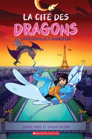 Cité des Dragons Tome 2 - L’Ascension des Ombrefeux